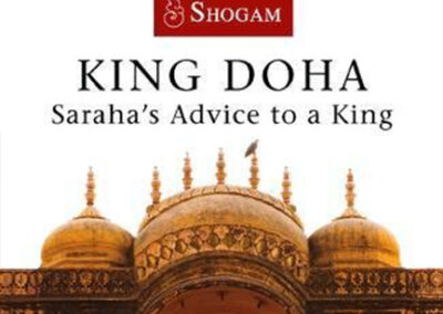 King Doha, Saraha’s Advise To A King by Traleg Kyabgon