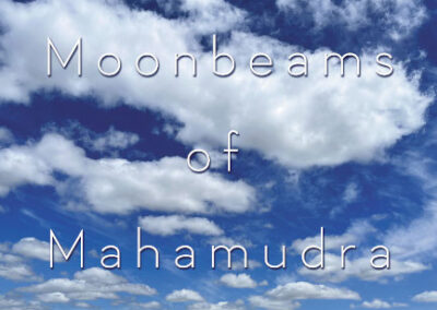 Moonbeams of Mahamudra by Traleg Kyabgon