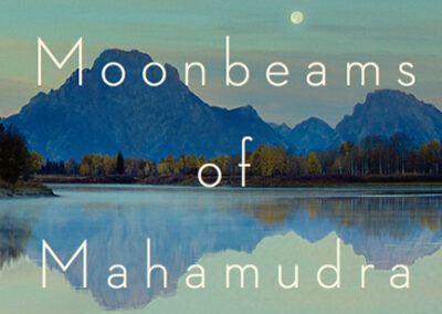 Moonbeams of Mahamudra by Traleg Kyabgon